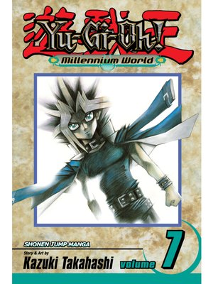 Yu-Gi-Oh!: Millennium World, Volume 7 - ebook